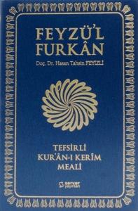 Feyzül Furkan Tefsirli Kur'an-ı Kerim Meali - Cep Boy - (Yumuşak Cilt) Sadece Meal