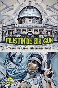Filistin’de Bir Gün