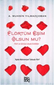 Flörtüm Eşim Olsun Mu?