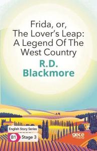 Frida Or The Lover’s Leap: A Legend Of The West Country - İngilizce Hikayeler B1 Stage 3
