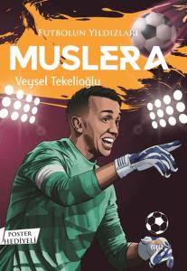 Futbolun Yıldızları Muslera (Poster Hediyeli)