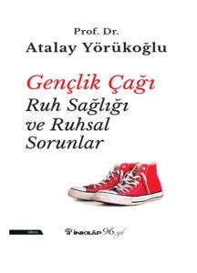 Gençlik Çağı Ruh Sağlığı ve Ruhsal Sorunlar