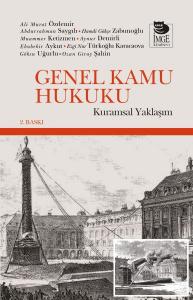 Genel Kamu Hukuku - Kuramsal Yaklaşım