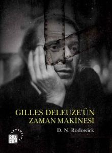 Gilles Deleuze’ün Zaman Makinesi