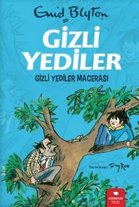 Gizli Yediler - Gizli Yediler Macerası
