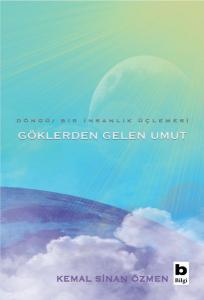 Göklerden Gelen Umut - Döngü-Bir İnsanlık Üçlemesi