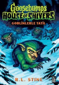 Goosebumps 7 Goblinlerle Tatil
