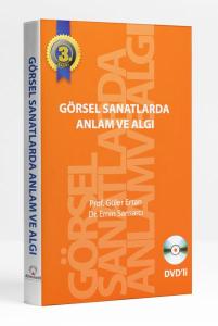 Görsel Sanatlarda Anlam ve Algı