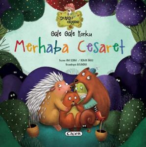 Güle Güle Korku Merhaba Cesaret