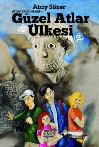 Güzel Atlar Ülkesi - Kitap Kaçkınları 1