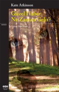 Güzel Haber Ne Zaman Gelir?