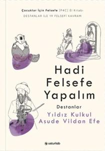 Hadi Felsefe Yapalım 2 - Destanlar