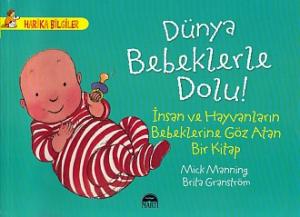 Harika Bilgiler - Dünya Bebeklerle Dolu!