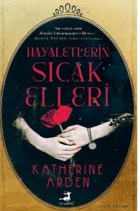 Hayaletlerin Sıcak Elleri
