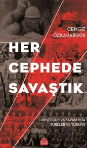 Her Cephede Savaştık