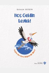 Hoş Geldin Leylek