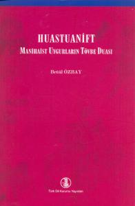 Huastuanift - Manihaist Uygurların Tövbe Duası