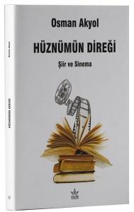 Hüznümün Direği - Şiir ve Sinema