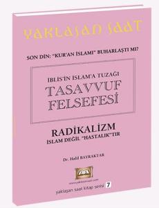 İblisin İslama Tuzağı Tasavvuf Felsefesi Yaklaşan Saat Kitap Serisi 7