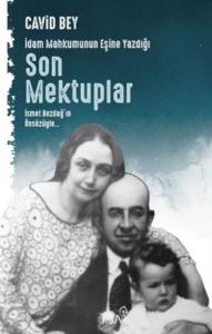 İdam Mahkumunun Eşine Yazdığı Son Mektuplar