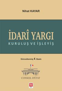 İdari Yargı Kuruluş ve İşleyiş