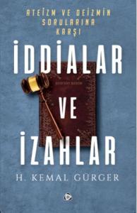 İddialar ve İzahlar