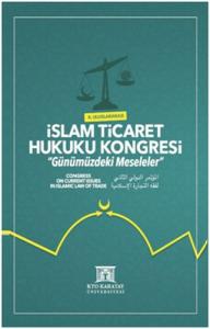 II. Uluslararası İslam Ticaret Hukuku Kongresi (Ciltli)