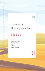 İkisi - Portakal Turta Bir de Kirpi - Ablam Uzak Ülkede