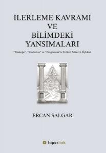 İlerleme Kavramı ve Bilimdeki Yansımaları