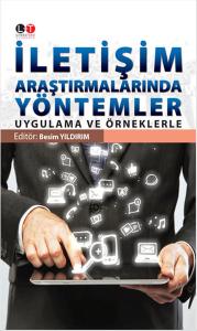İletişim Araştırmalarında Yöntemler  Uygulama ve Örneklerle