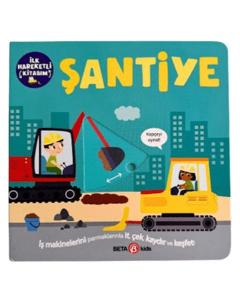 İlk Hareketli Kitabım Şantiye
