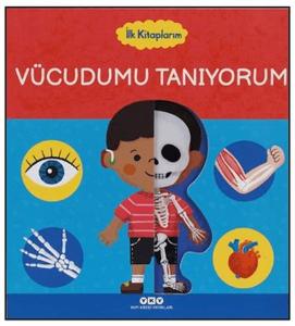 İlk Kitaplarım - Vücudumu Tanıyorum