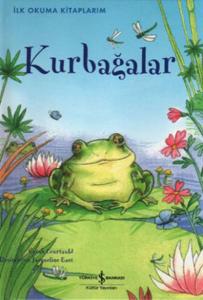 İlk Okuma Kitaplarım - Kurbağalar