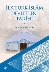İlk Türk-İslam Devletleri Tarihi