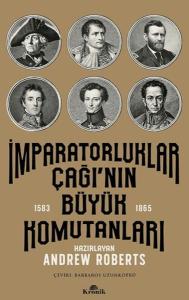 İmparatorluklar Çağı'nın Büyük Komutanları (1583-1865)