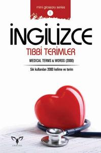 İngilizce Tıbbi Terimler (Mini Glossary Series 1)