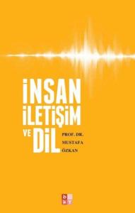 İnsan, İletişim ve Dil