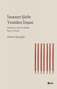 İnsanın Şiirle Yeniden İnşası