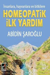 İnsanlara Hayvanlara ve Bitkilere Homeopatik İlk Yardım