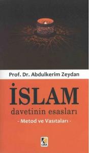 İslam Davetinin Esasları  Metod ve Vasıtaları