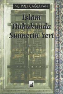 İslam Hukukunda Sünnetin Yeri