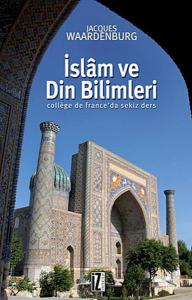 İslam ve Din Bilimleri  College de France'da Sekiz Ders