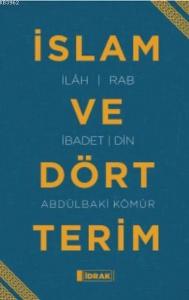 İslam ve Dört Terim