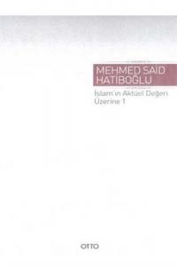 İslam'ın Aktüel Değeri Üzerine 1