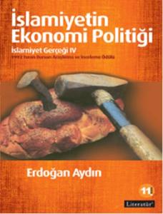 İslamiyetin Ekonomi Politiği: İslamiyet Gerçeği IV