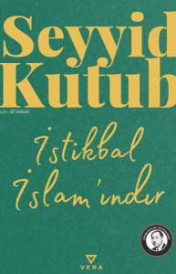 İstikbal İslam'ındır