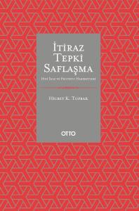 İtiraz Tepki Saflaşma