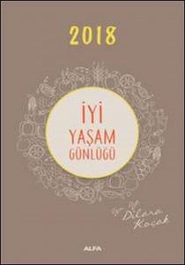 İyi Yaşam Günlüğü 2018