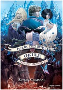 İyilik ve Kötülük Okulu 2 - Prenssiz Bir Dünya