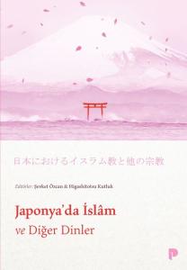 Japonya`da İslam ve Diğer Dinler